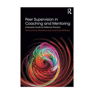 Peer Supervision in Coaching and Mentoring